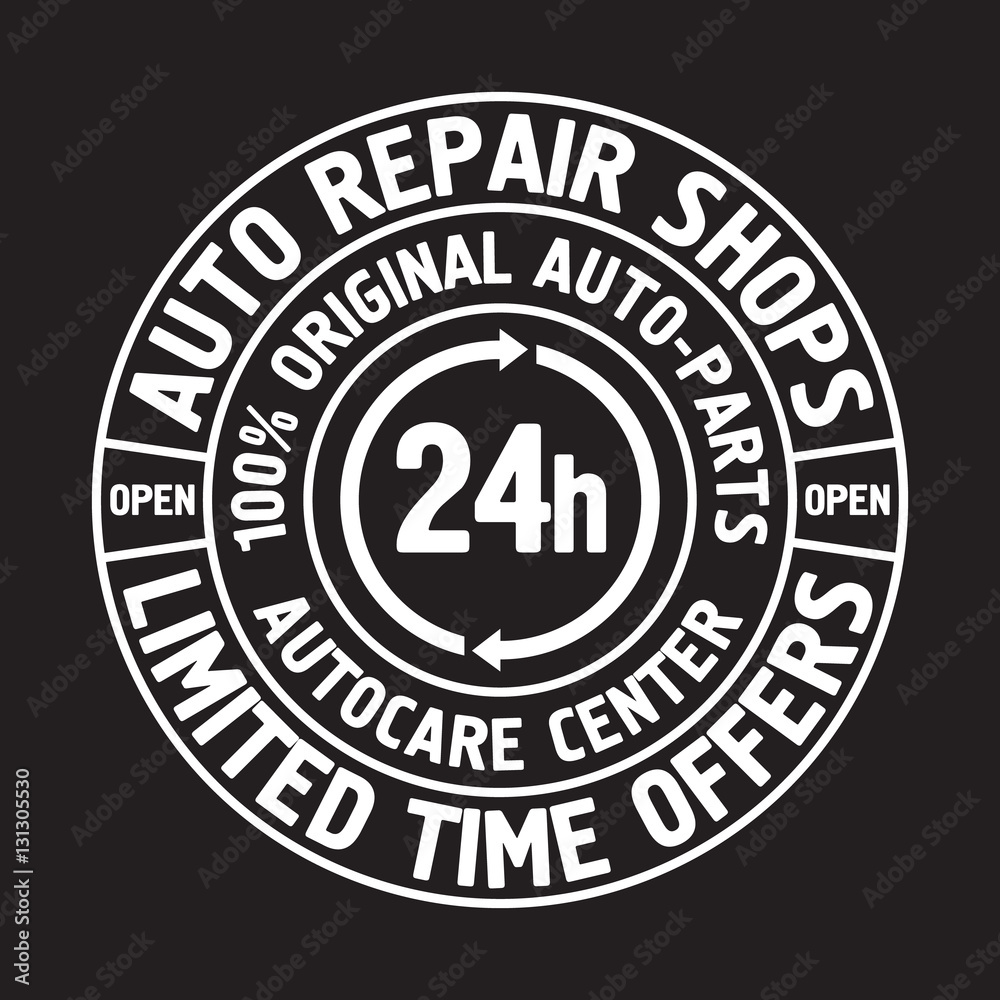 Auto Repair Shops Badge template. Car service label, emblem vector illustration.
