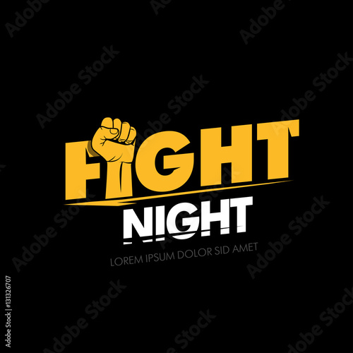 Fight nigh. Modern professional fighting poster template logo design with fist. Isolated fight logotype vector illustration.