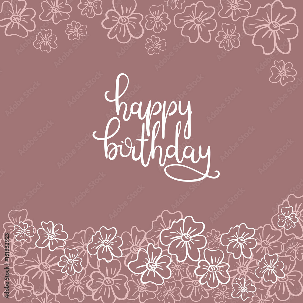 Happy Birthday Hand Lettering Greeting Card. Modern Calligraphy. Vector Illustration