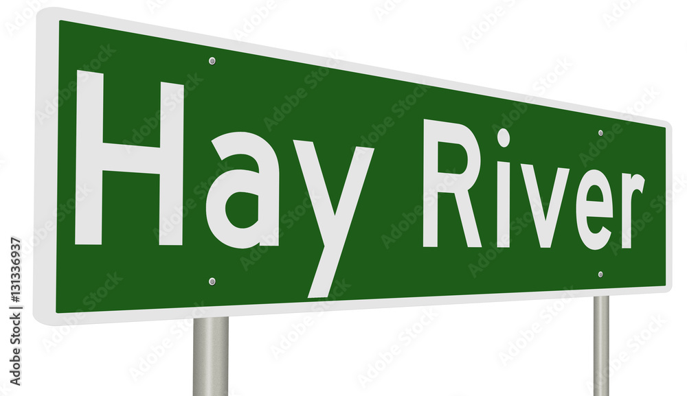 A 3d rendering of a green highway sign for Hay River, Northwest Territories, Canada A 3d rendering of a green highway sign for Hay River, Northwest Territories, Canada