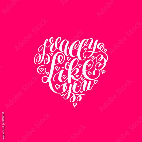 I Really Like You. Love Letter on Heart Shape, Text English Hand photo
