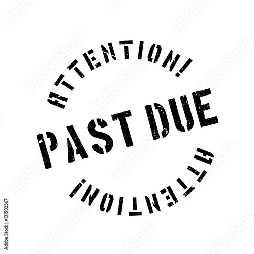 Past due rubber stamp photo