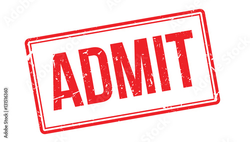 Admit rubber stamp