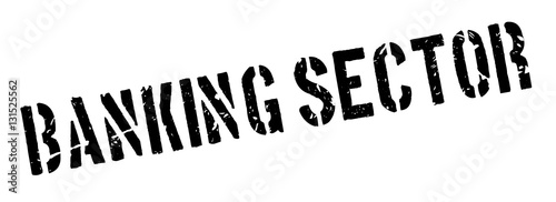 Banking Sector rubber stamp