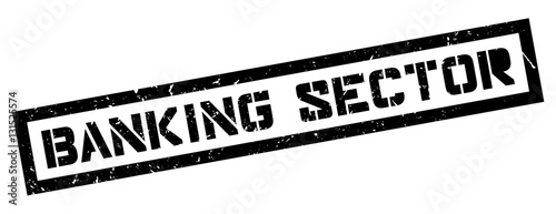 Banking Sector rubber stamp