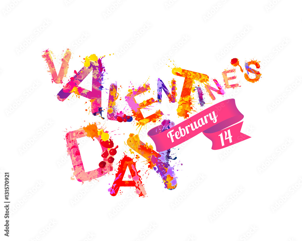 Happy Valentine's Day. Vector splash paint Happy Valentine's Day. Vector splash paint