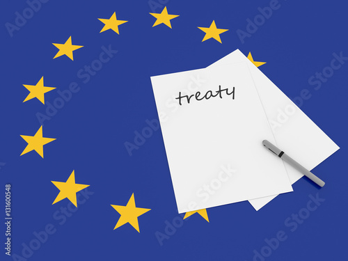 European Politics: Treaty Note With Pen On EU Flag, 3d illustration
