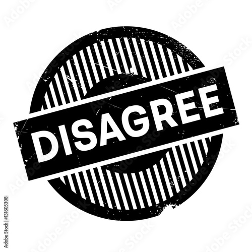 Disagree rubber stamp. Grunge design with dust scratches. Effects can be easily removed for a clean, crisp look. Color is easily changed.