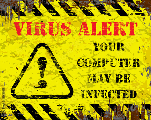 Virus Alert Grungy Sign