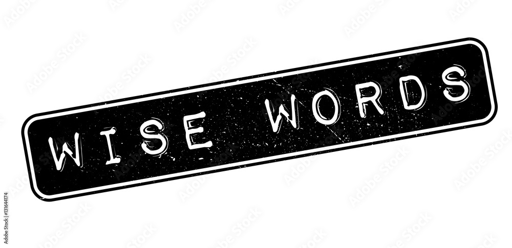Fototapeta premium Wise Words rubber stamp