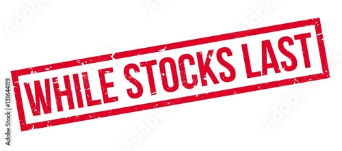 While Stocks Last rubber stamp