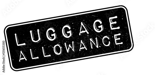 Luggage Allowance rubber stamp