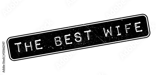 The Best Wife rubber stamp