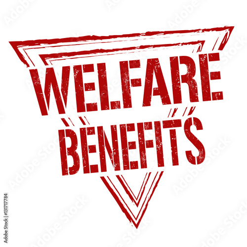 Welfare benefits sign or stamp