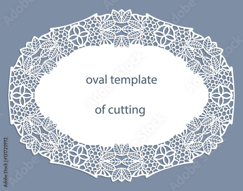 Greeting  card with openwork  oval border, paper doily under the cake, template for cutting, wedding invitation, decorative plate is laser cut, frame with lace edge, vector illustrations.
