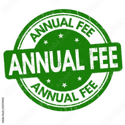 Annual fee sign or stamp
