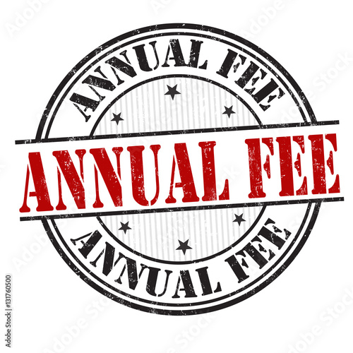 Annual fee sign or stamp