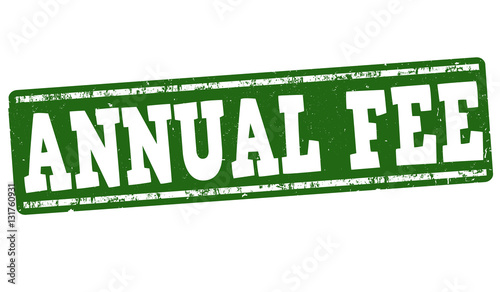 Annual fee sign or stamp
