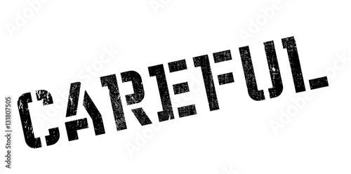 Careful rubber stamp