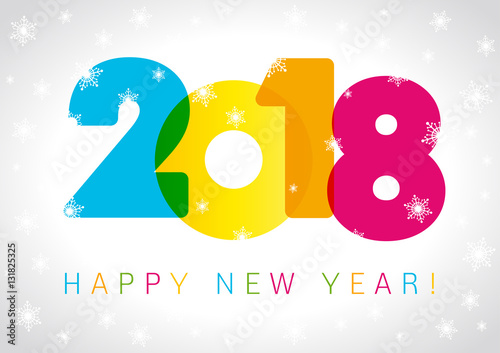Happy New Year 2018 card text design. Vector happy new year greeting illustration with colored 2018 numbers and snowflake