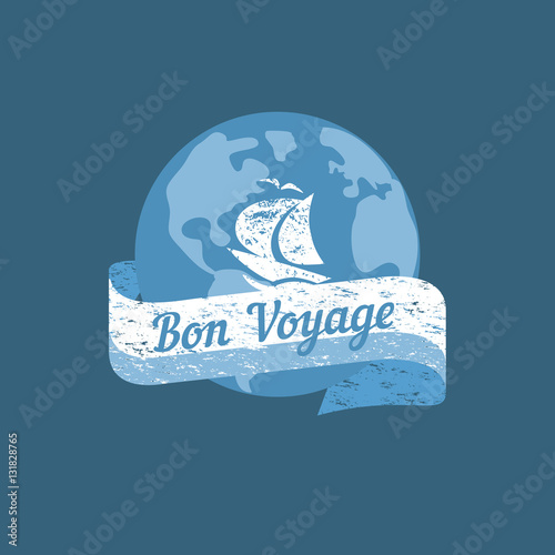 Travel nautical icon have nice trip in French letters Bon Voyage. Vintage retro poster concept. Globe steering helm stamp. Design idea cruise ship tour emblem. Vector advertisement label background