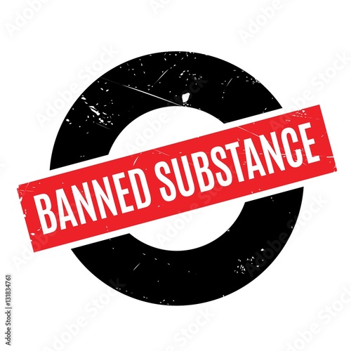 Banned Substance rubber stamp