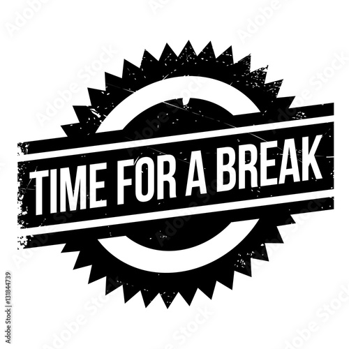 Time for a break stamp. Grunge design with dust scratches. Effects can be easily removed for a clean, crisp look. Color is easily changed.