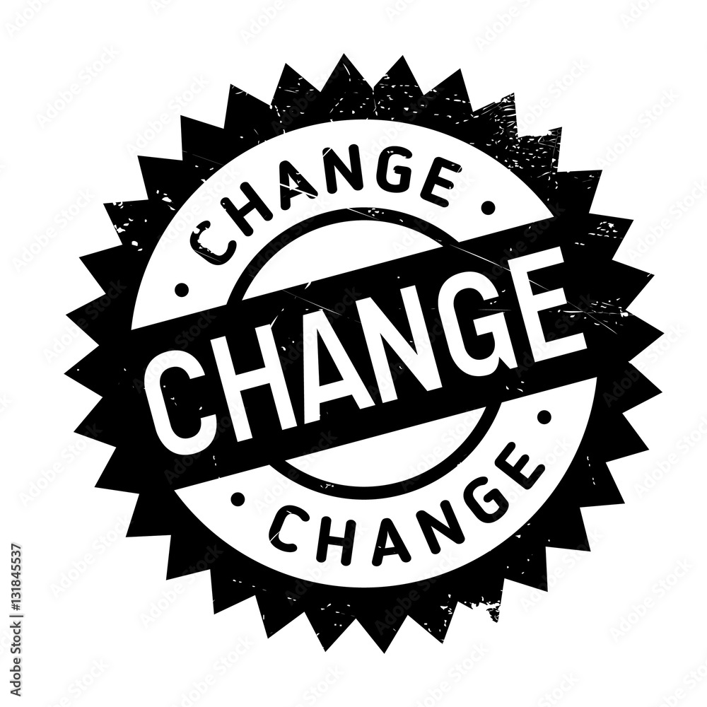 Change stamp. Grunge design with dust scratches. Effects can be easily removed for a clean, crisp look. Color is easily changed. Change stamp. Grunge design with dust scratches. Effects can be easily removed for a clean, crisp look. Color is easily changed.
