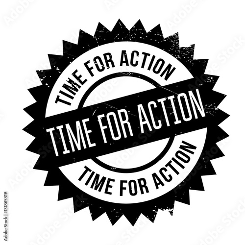 Time for action stamp. Grunge design with dust scratches. Effects can be easily removed for a clean, crisp look. Color is easily changed.