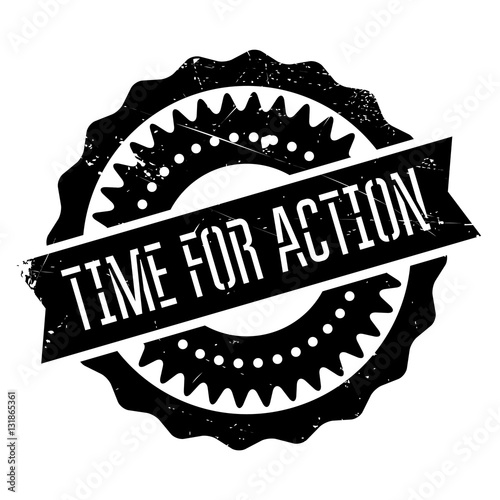 Time for action stamp. Grunge design with dust scratches. Effects can be easily removed for a clean, crisp look. Color is easily changed.