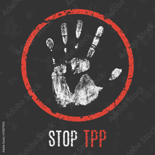 Vector illustration. Stop TPP (Trans-Pacific Partnership).