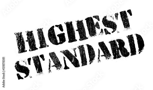 Highest Standard rubber stamp