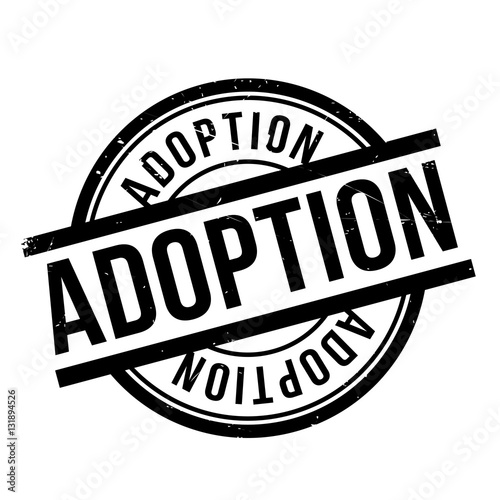 Adoption rubber stamp