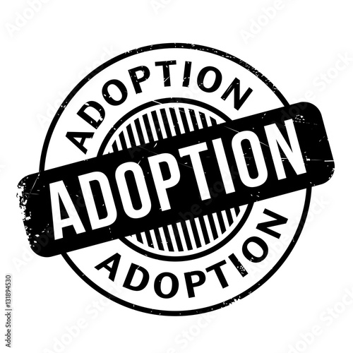 Adoption rubber stamp