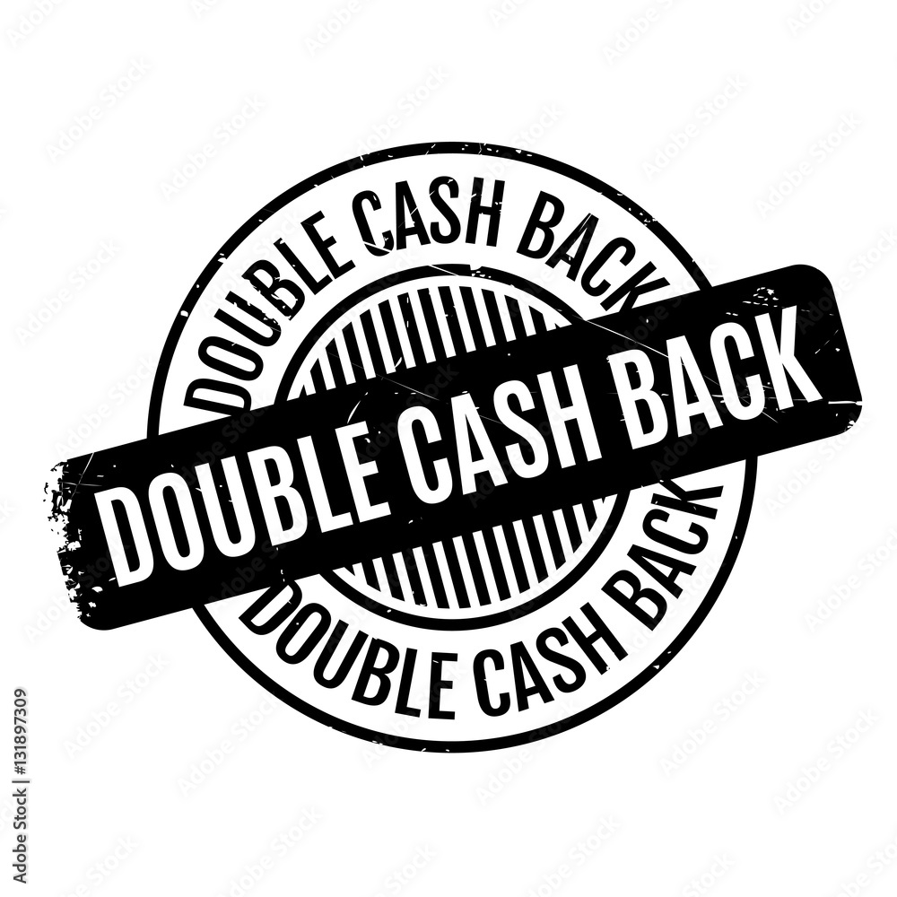 Double Cash Back rubber stamp Double Cash Back rubber stamp