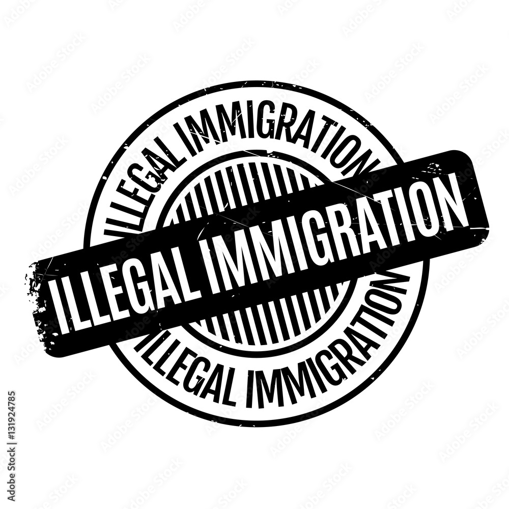 Illegal Immigration rubber stamp Illegal Immigration rubber stamp