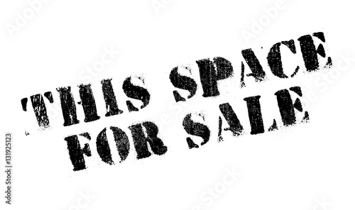 This Space For Sale stamp. Grunge design with dust scratches. Effects can be easily removed for a clean, crisp look. Color is easily changed.