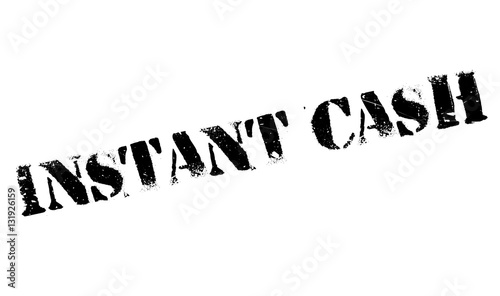 Instant Cash rubber stamp
