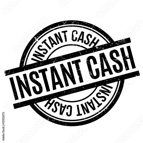 Instant Cash rubber stamp