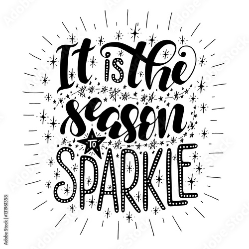 It is the season to sparkle.