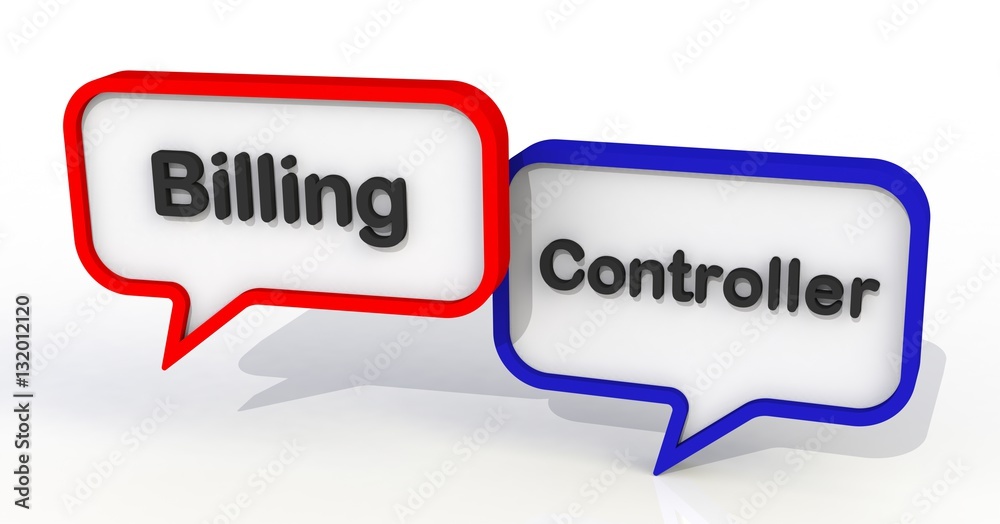 Billing Controller, message on speech bubble, 3D rendering Billing Controller, message on speech bubble, 3D rendering
