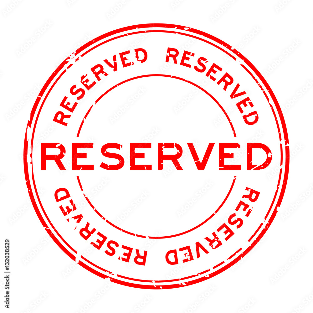 Grunge red reserve round rubber stamp on white background Grunge red reserve round rubber stamp on white background