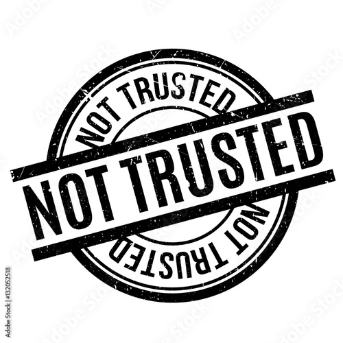 Not Trusted rubber stamp