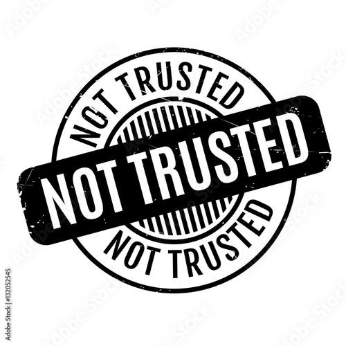 Not Trusted rubber stamp