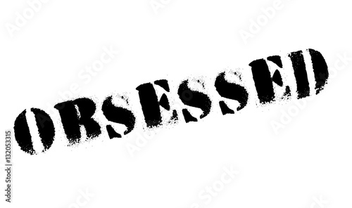 Obsessed rubber stamp