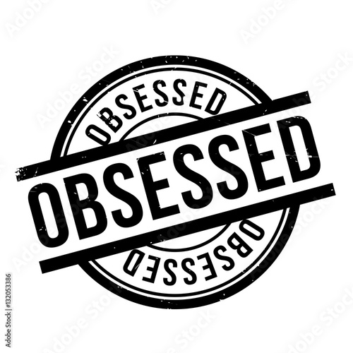Obsessed rubber stamp