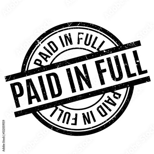 Paid In Full rubber stamp