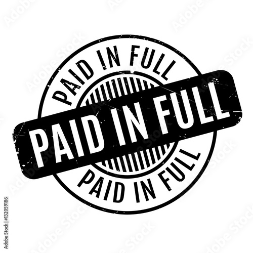 Paid In Full rubber stamp