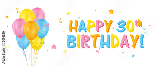 HAPPY 30th BIRTHDAY card with balloons and streamers