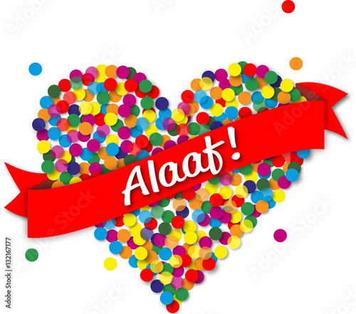 Buntes Konfetti Herz mit Banner und Text Alaaf!